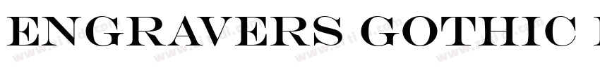 Engravers Gothic Re字体转换